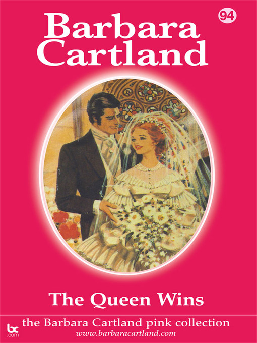 Title details for The Queen Wins by Barbara Cartland - Available